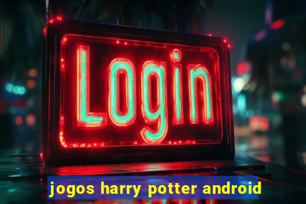 jogos harry potter android